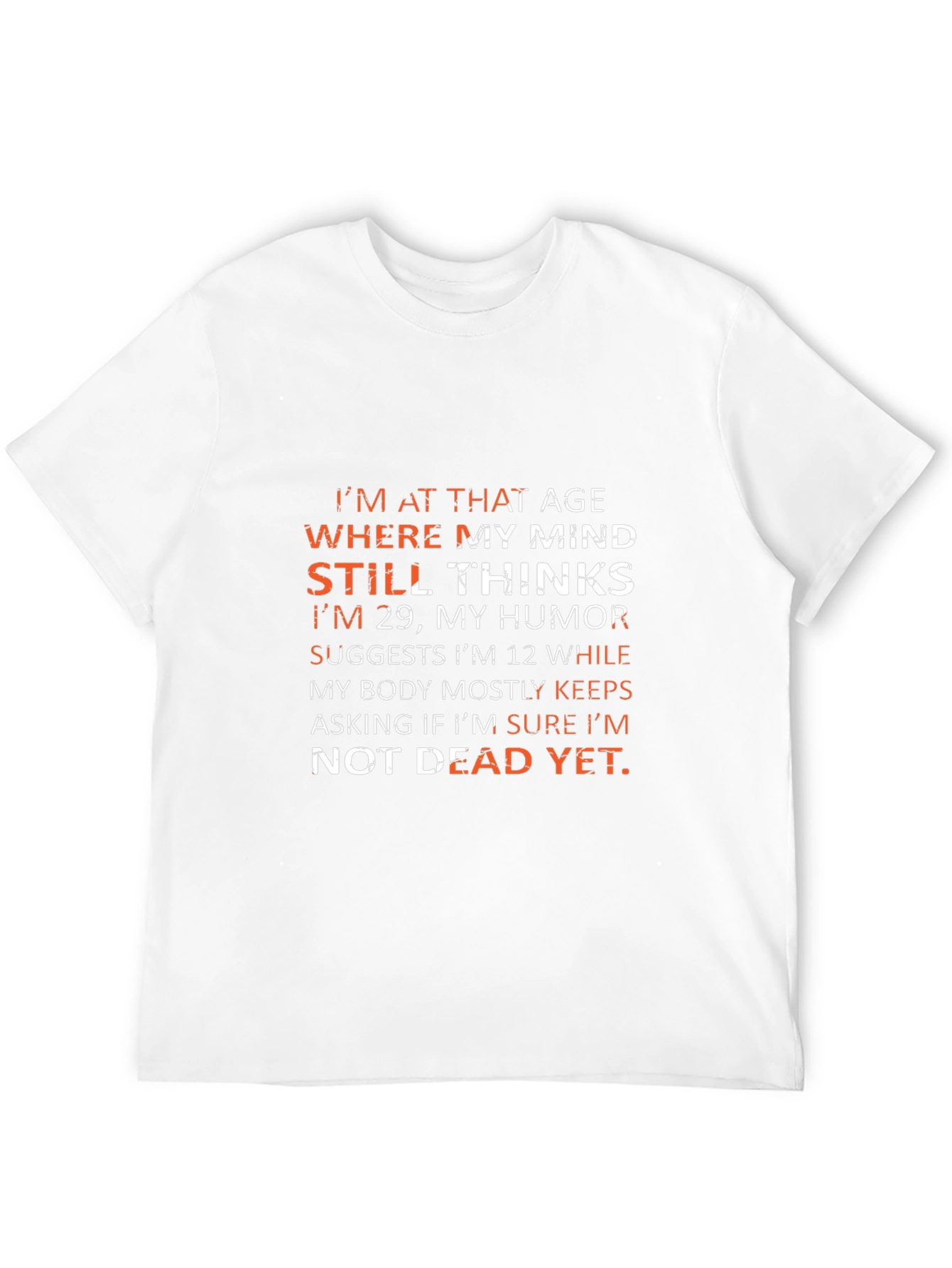 Humorous Not Dead Yet Graphic Tee