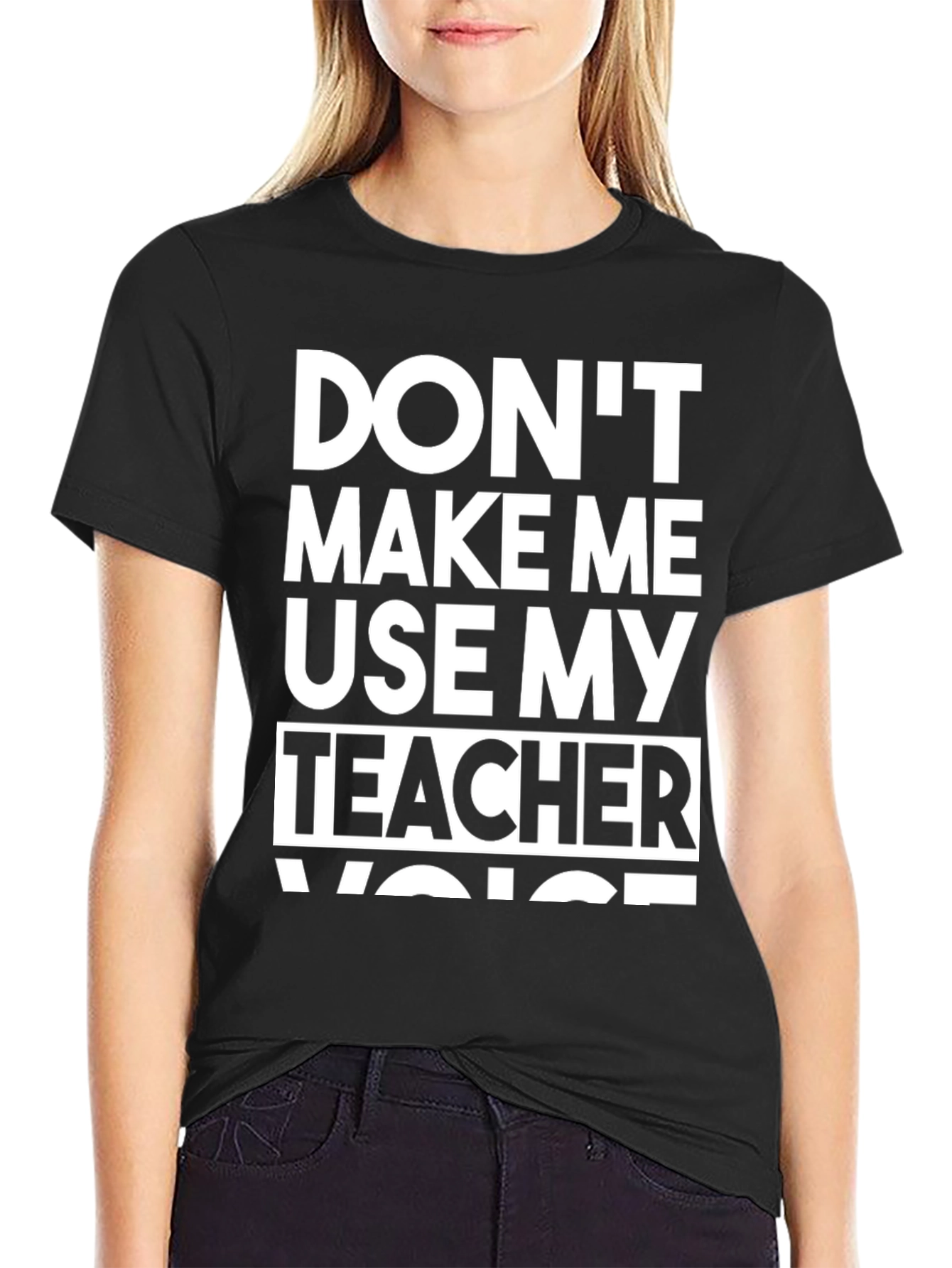 Teacher Voice T-Shirt - Funny Educator Gift