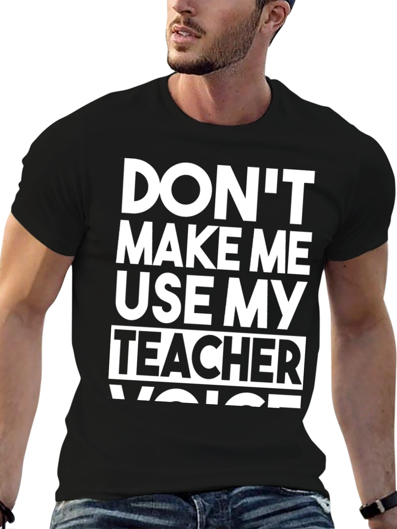 Teacher Voice T-Shirt - Funny Educator Gift