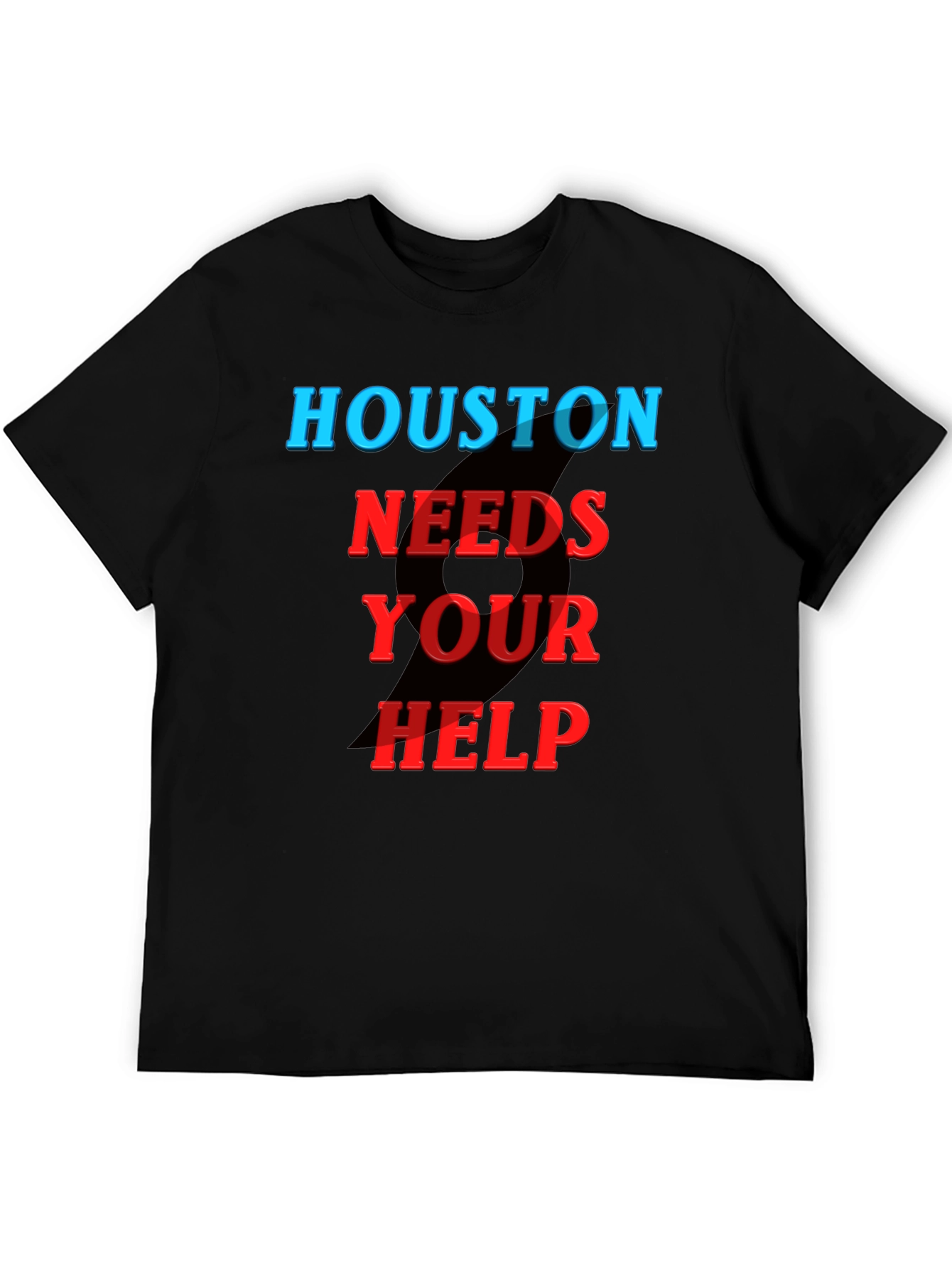 Houston Needs Your Help T-Shirt