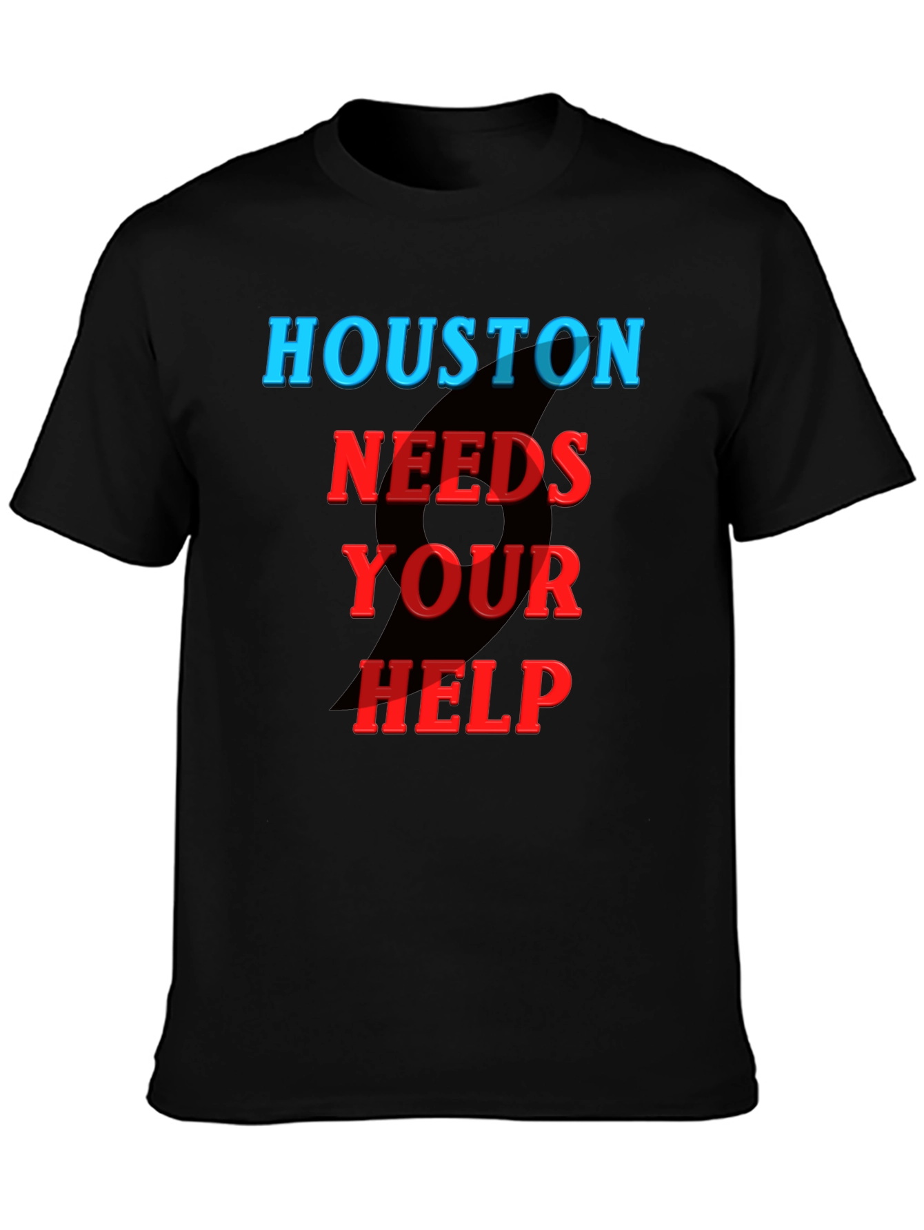 Houston Needs Your Help T-Shirt
