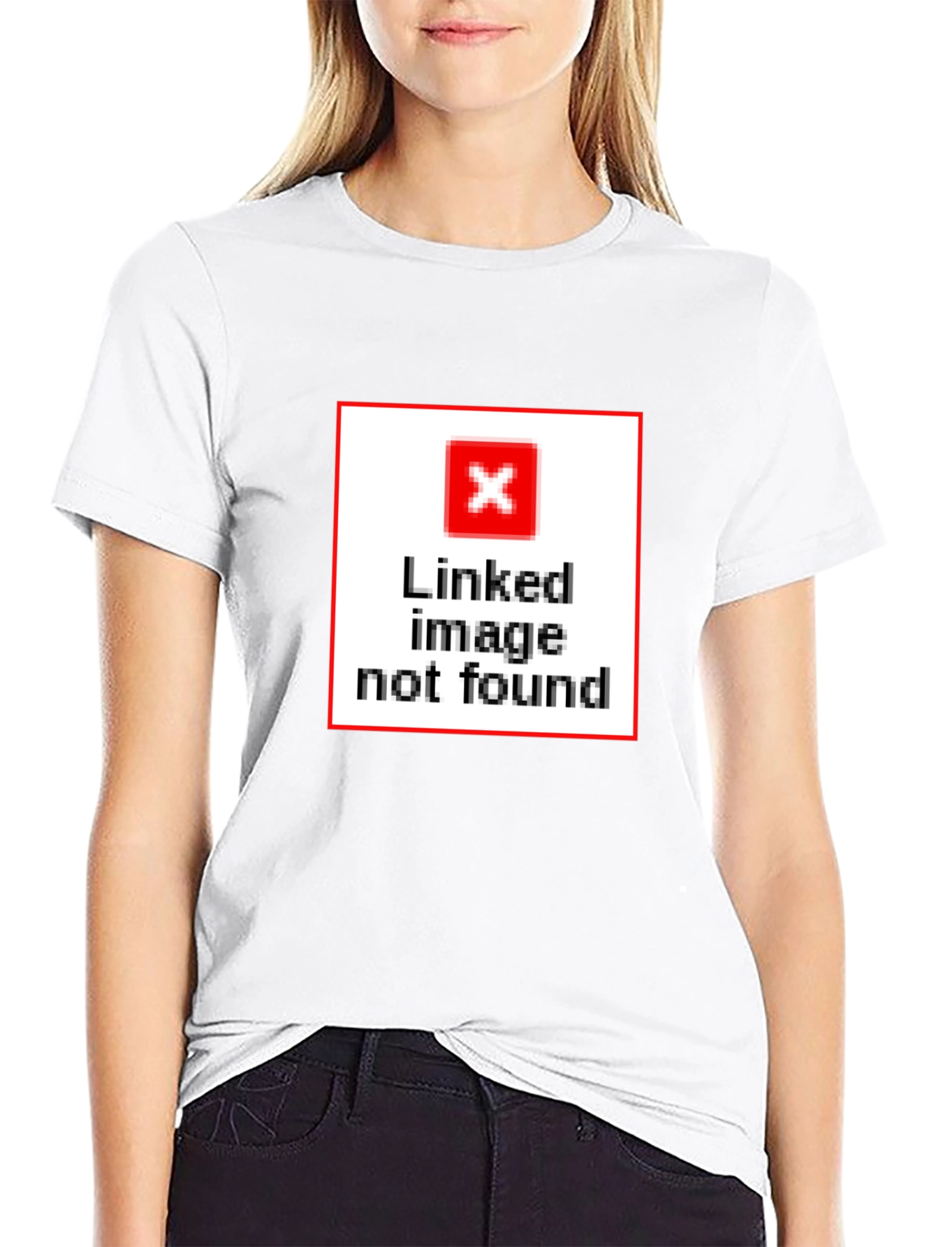Humorous Linked Image Not Found Graphic T-Shirt
