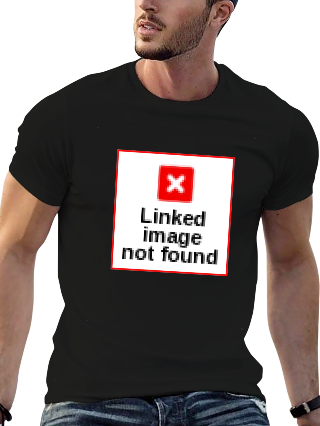 Humorous Linked Image Not Found Graphic T-Shirt