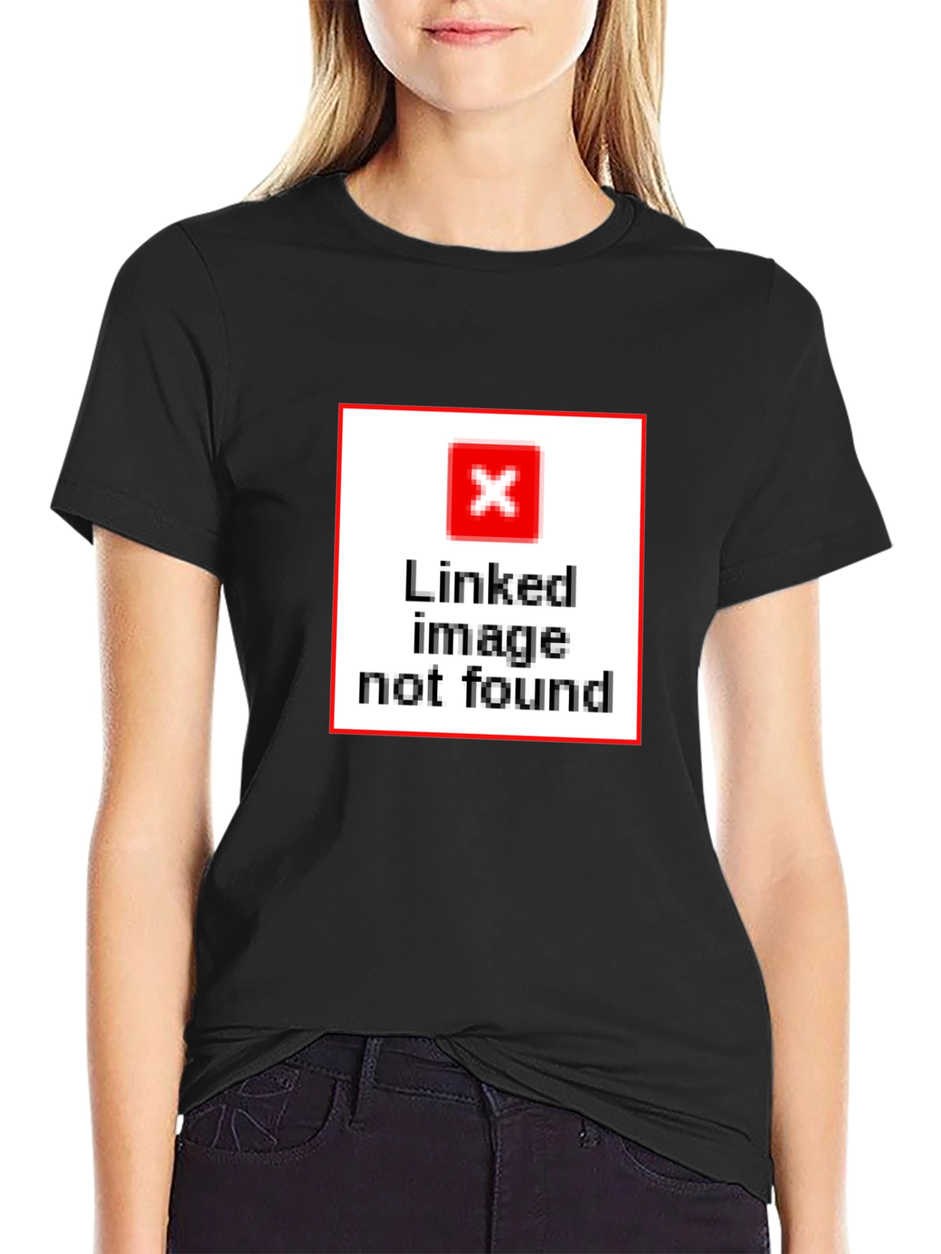Humorous Linked Image Not Found Graphic T-Shirt