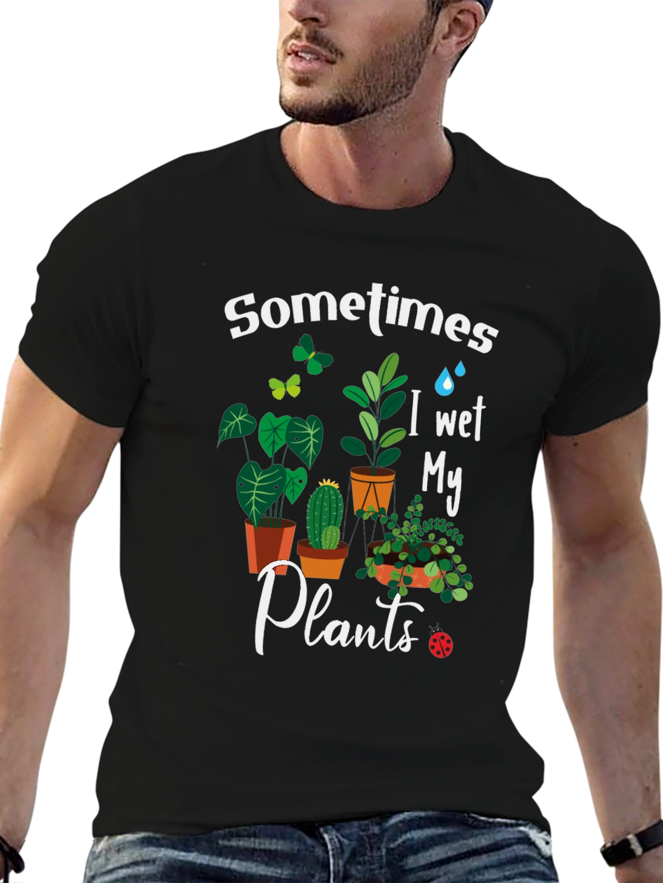 Sometimes I Wet My Plants Graphic T-Shirt
