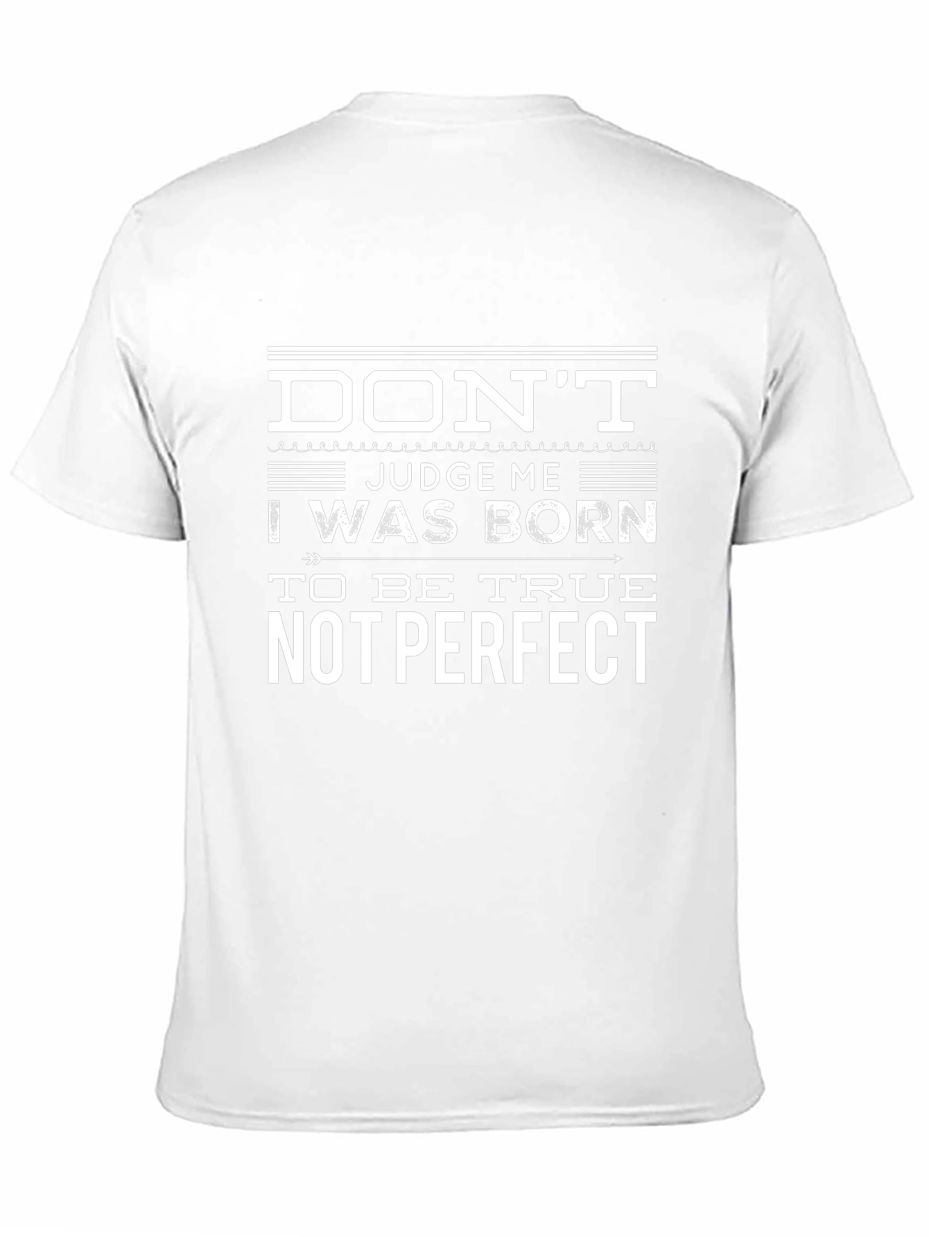 Dont Judge Me Graphic T-Shirt - True Not Perfect