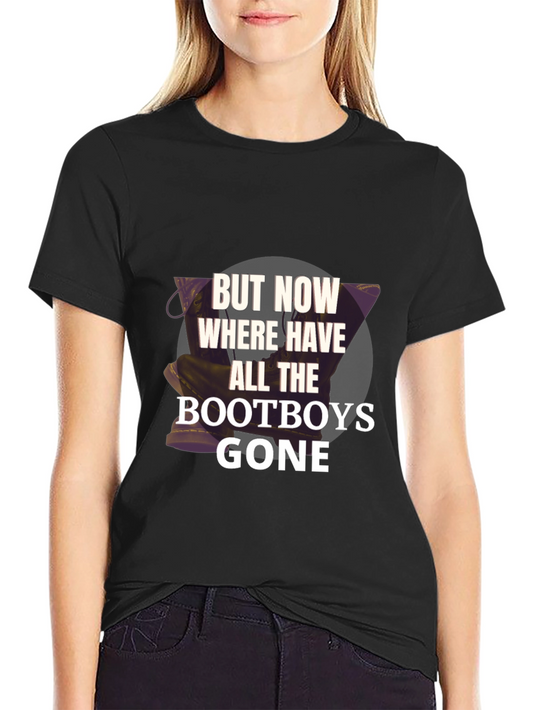 Bootboys Gone Graphic Tee - Novelty Print Shirt