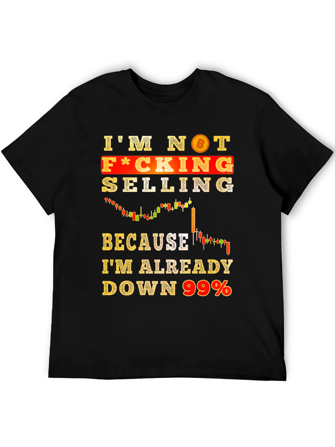 Im Not Selling T-Shirt