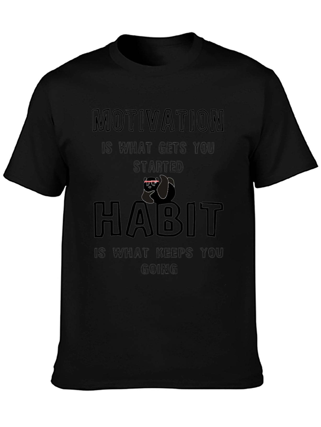 Motivation Habit Black T-Shirt