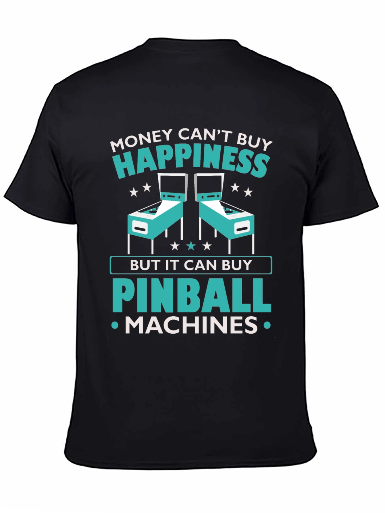 Money Cant Buy Happiness Pinball T-Shirt