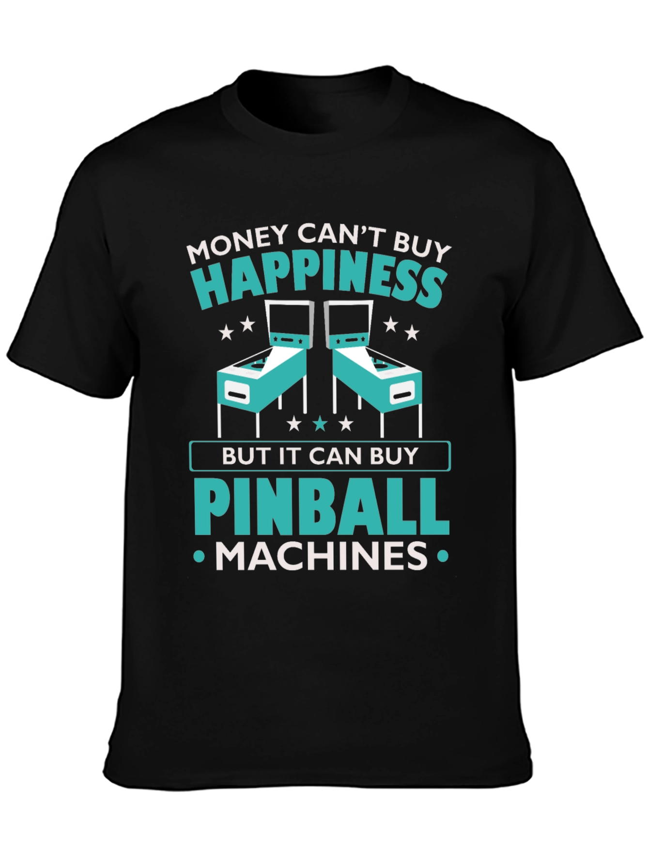 Money Cant Buy Happiness Pinball T-Shirt