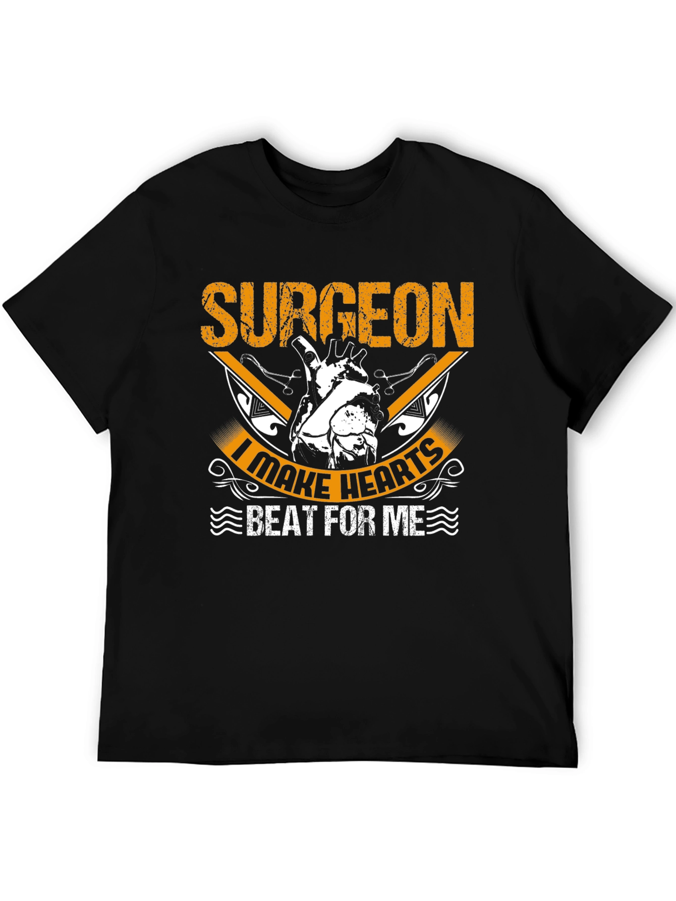 Surgeon T-Shirt - I Make Hearts Beat