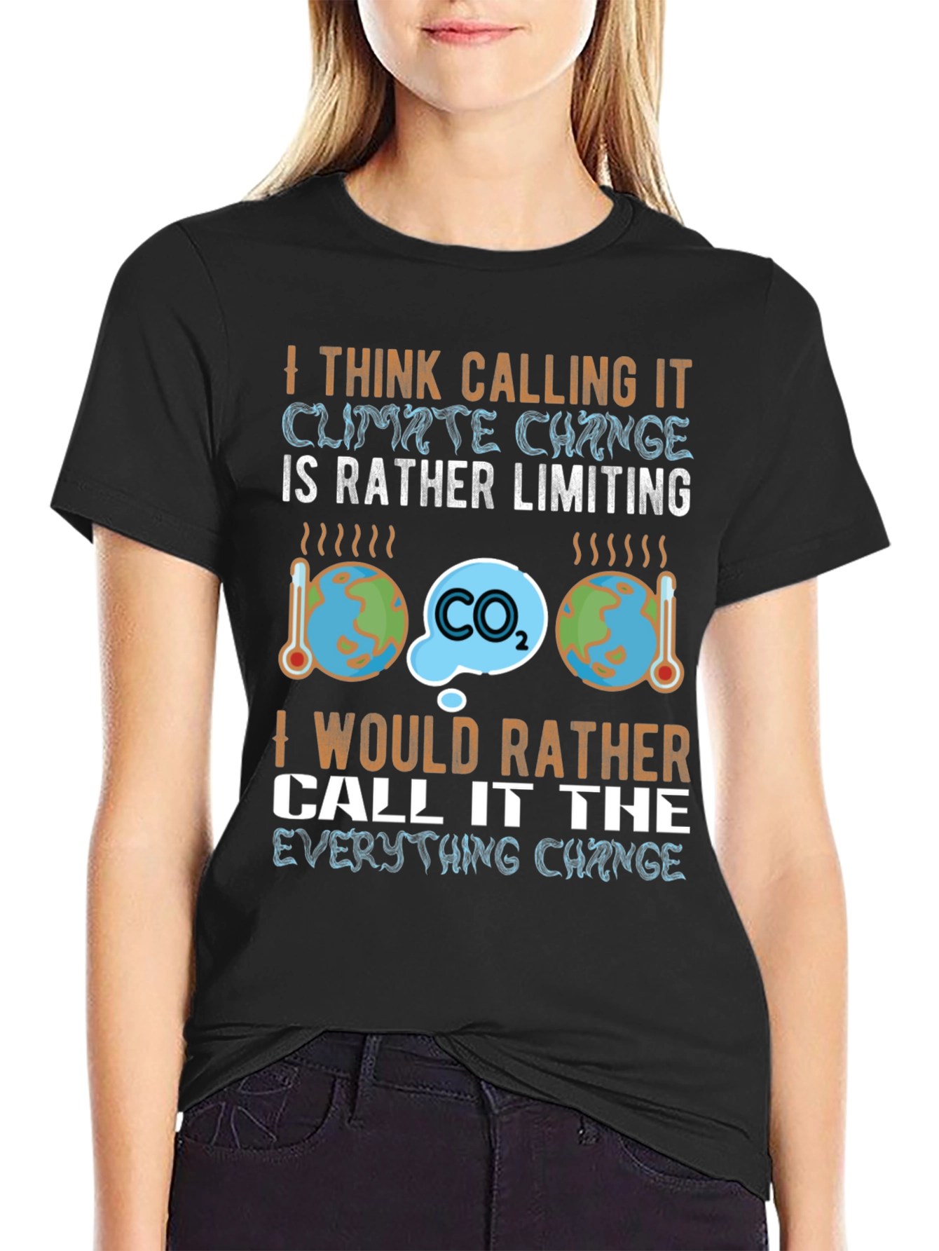 Climate Change Slogan Graphic T-Shirt