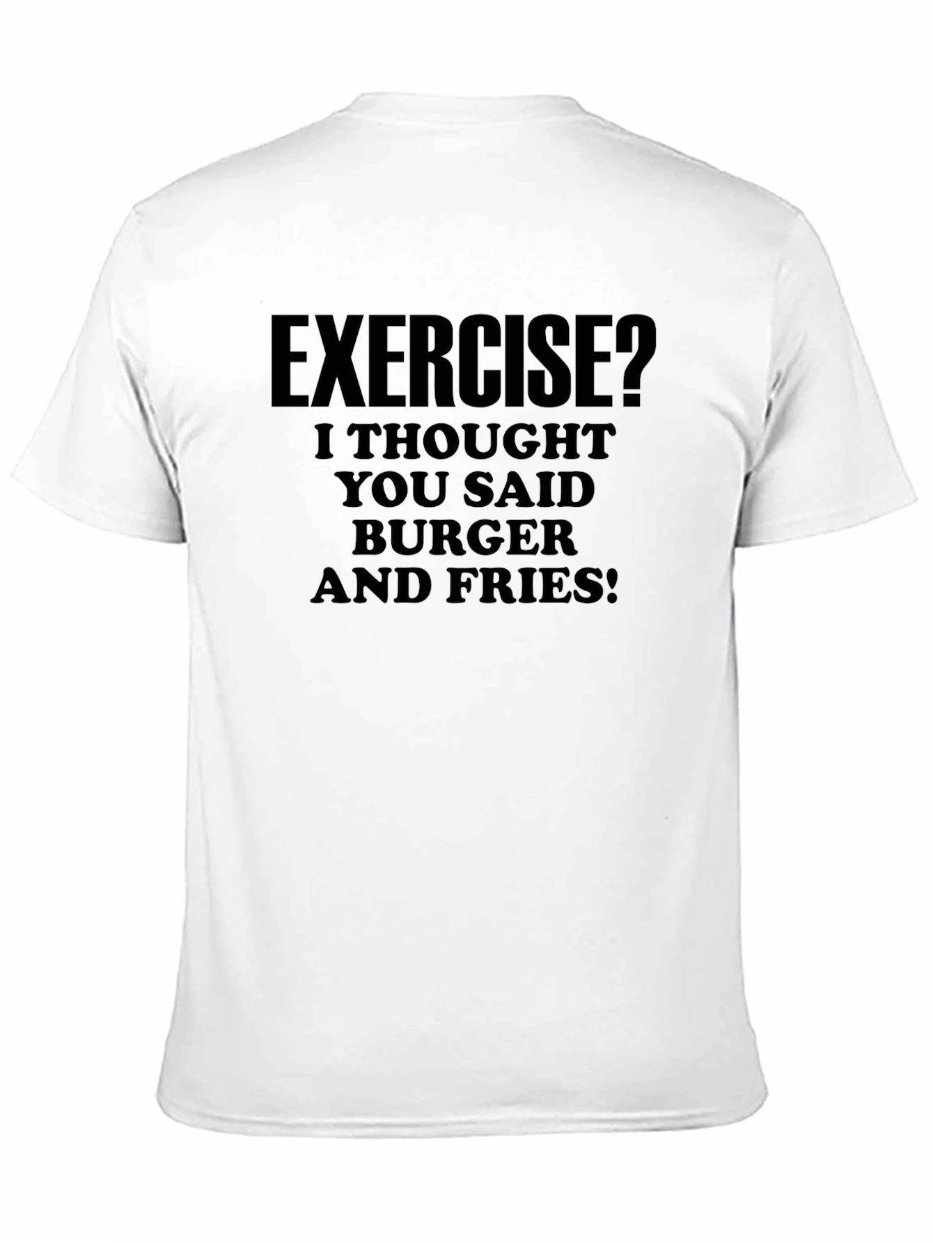 Funny Exercise? Burger & Fries T-Shirt