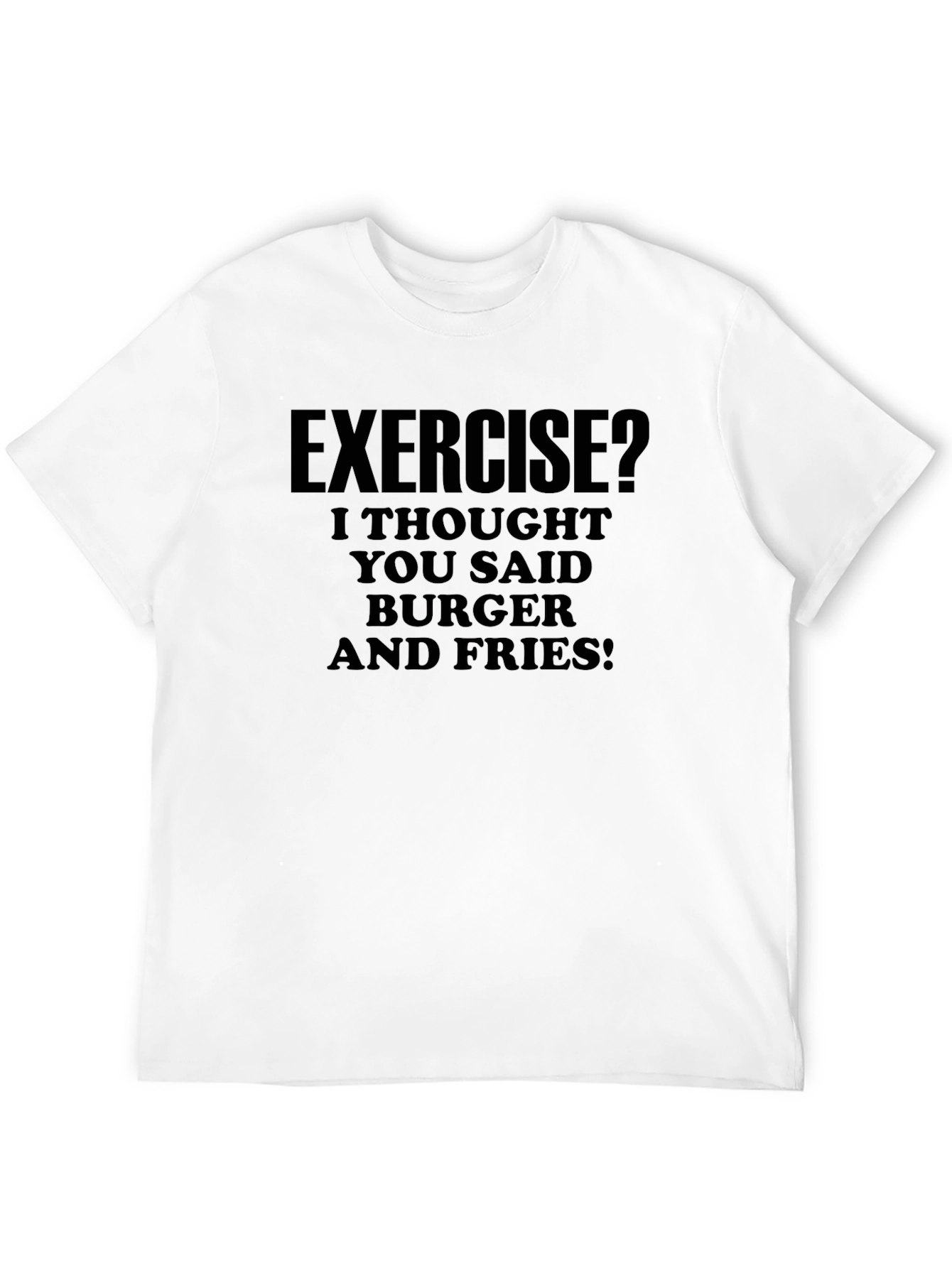 Funny Exercise? Burger & Fries T-Shirt