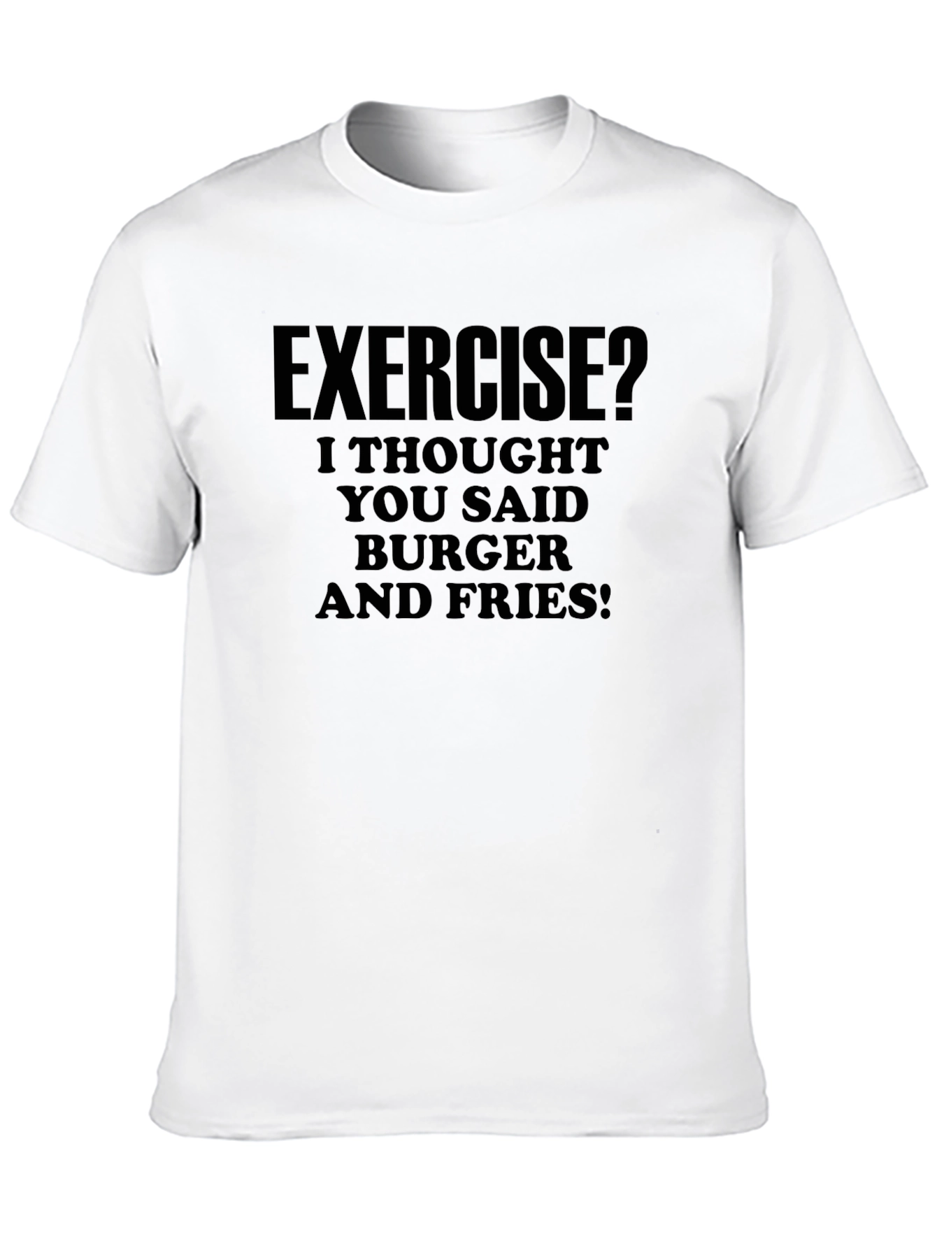 Funny Exercise? Burger & Fries T-Shirt