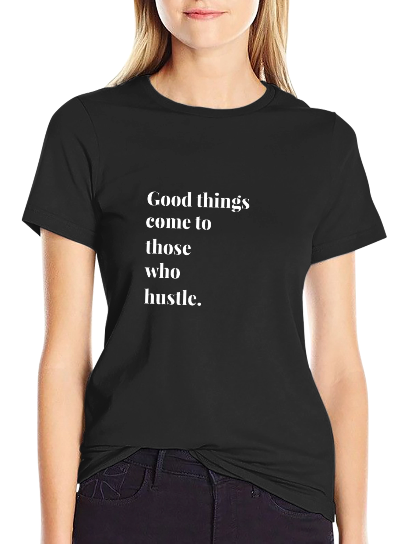 Good Things Hustle Motivation T-Shirt