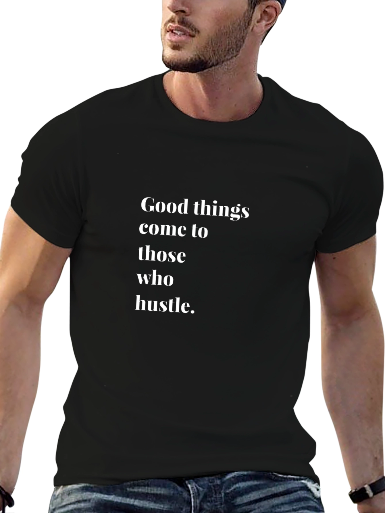 Good Things Hustle Motivation T-Shirt