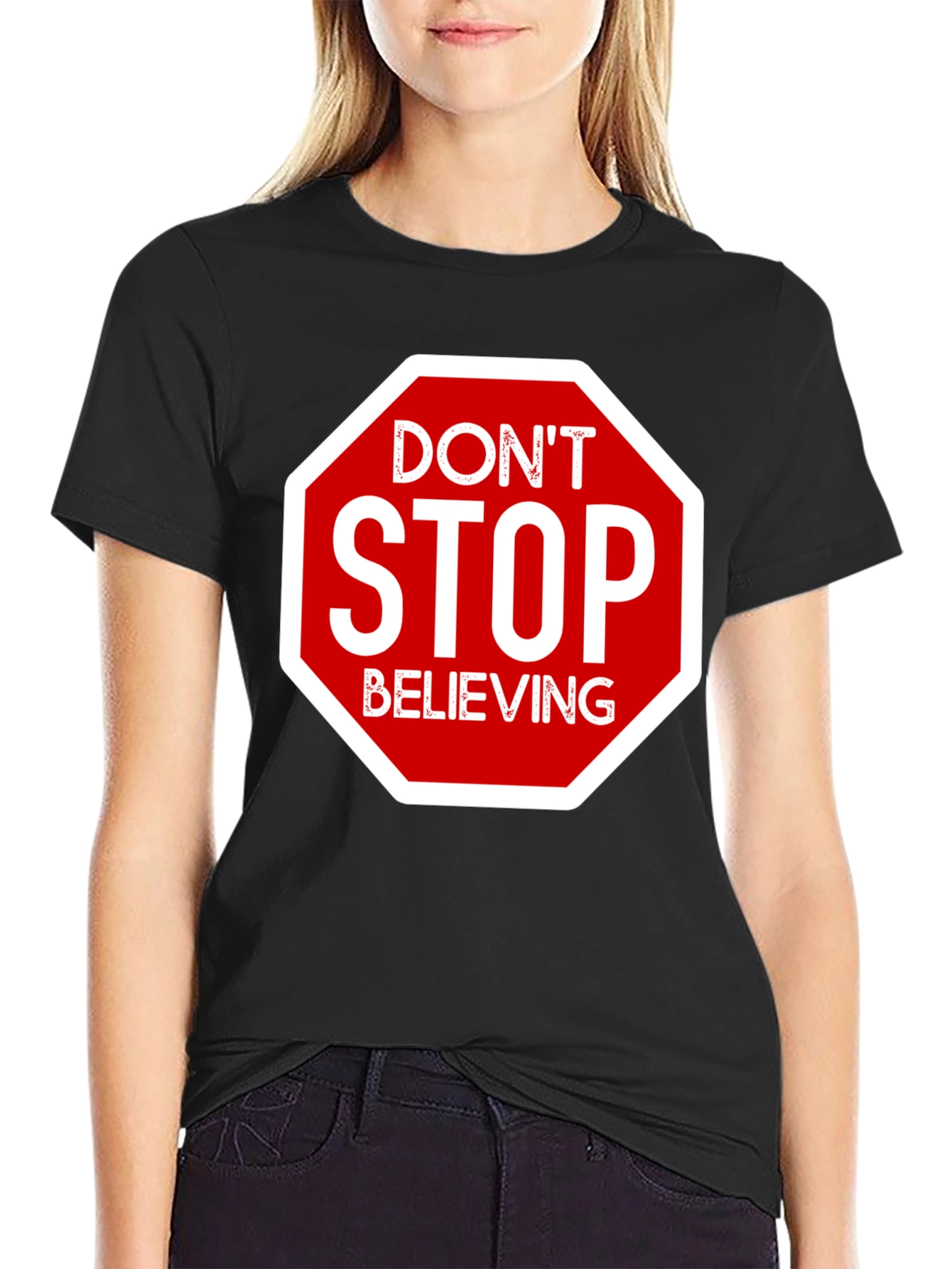 Dont Stop Believing T-Shirt