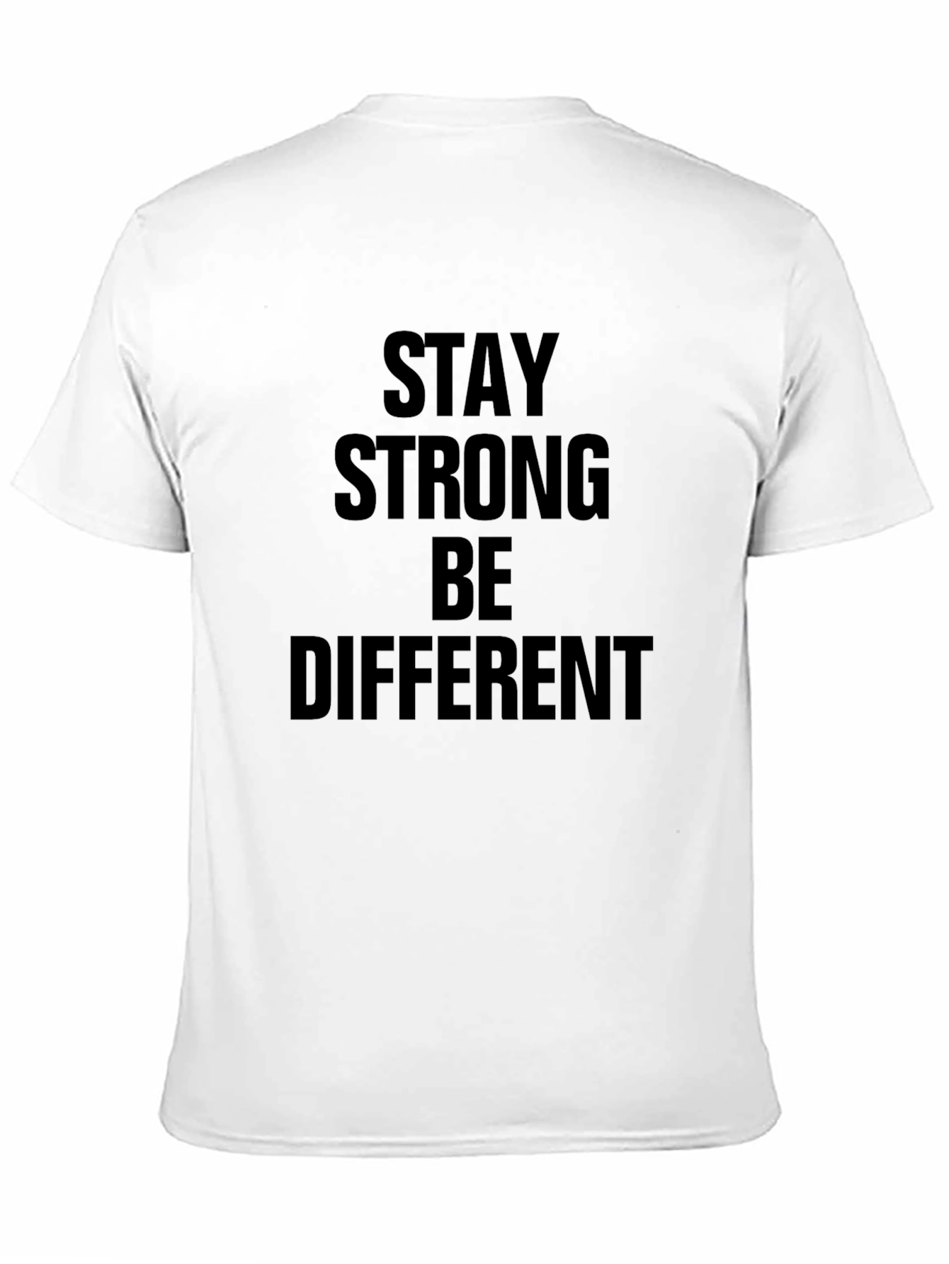 Stay Strong Tee: Bold Statement Black T-Shirt