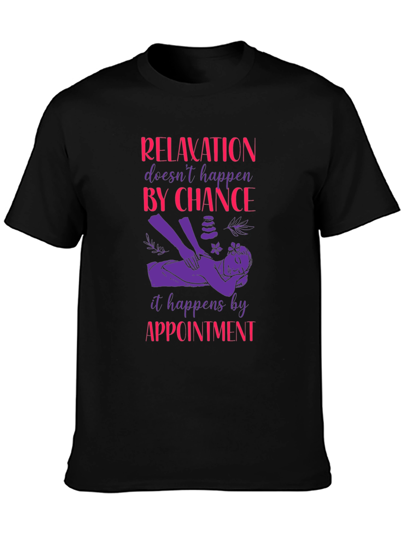 Relaxation Appointment T-Shirt