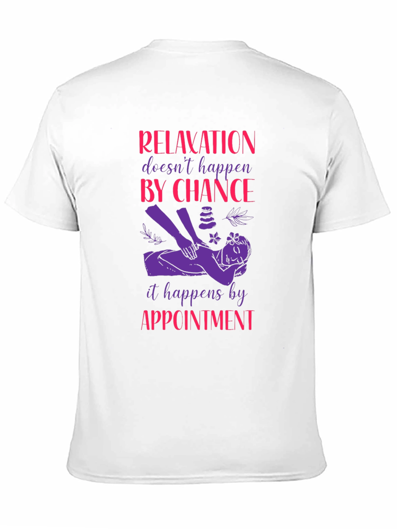 Relaxation Appointment T-Shirt