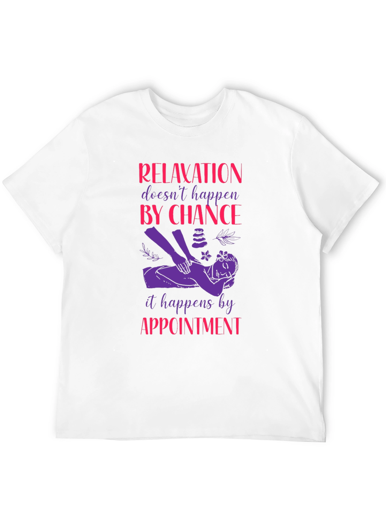 Relaxation Appointment T-Shirt