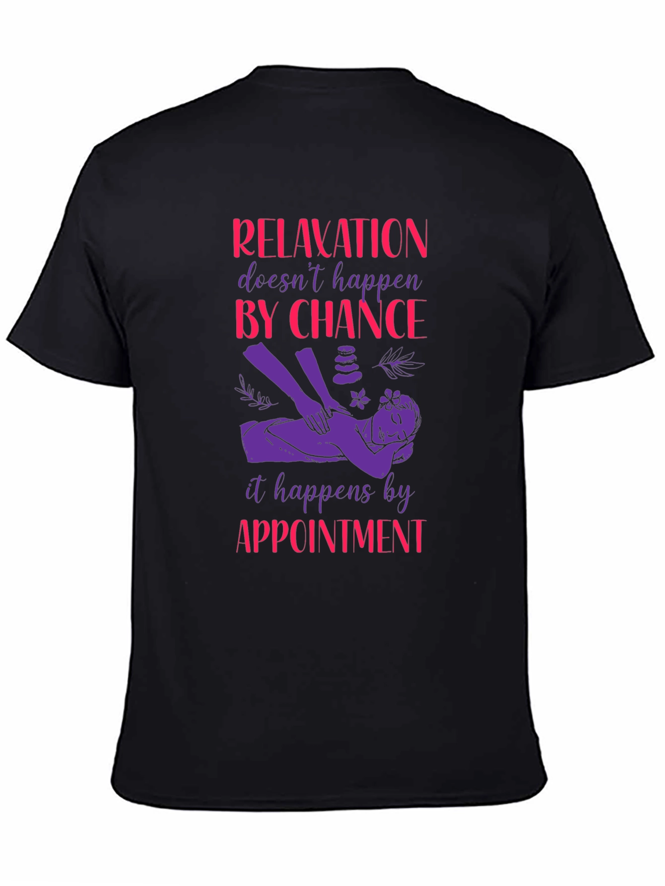 Relaxation Appointment T-Shirt