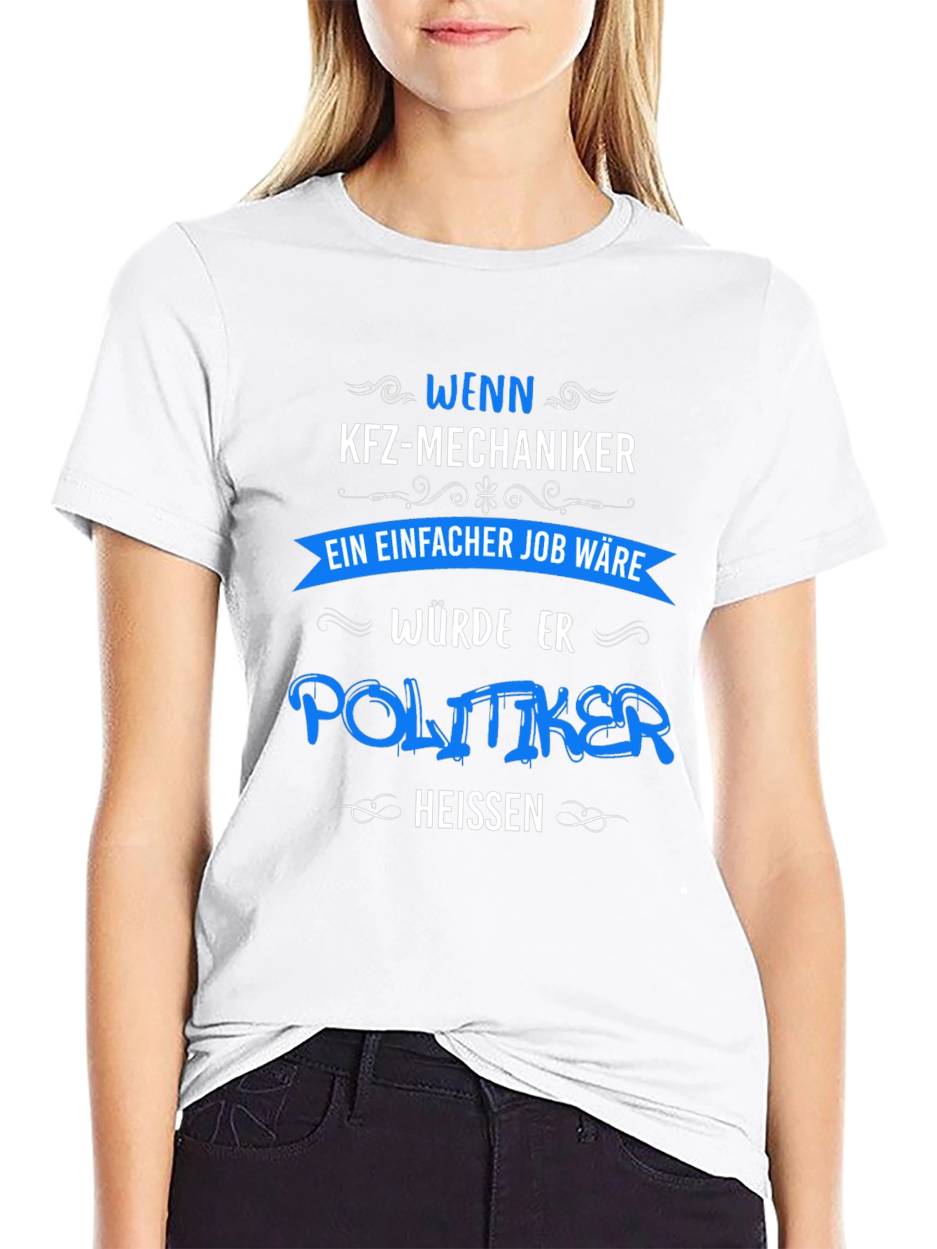 Mechanic Politician T-Shirt - Funny Job Tee