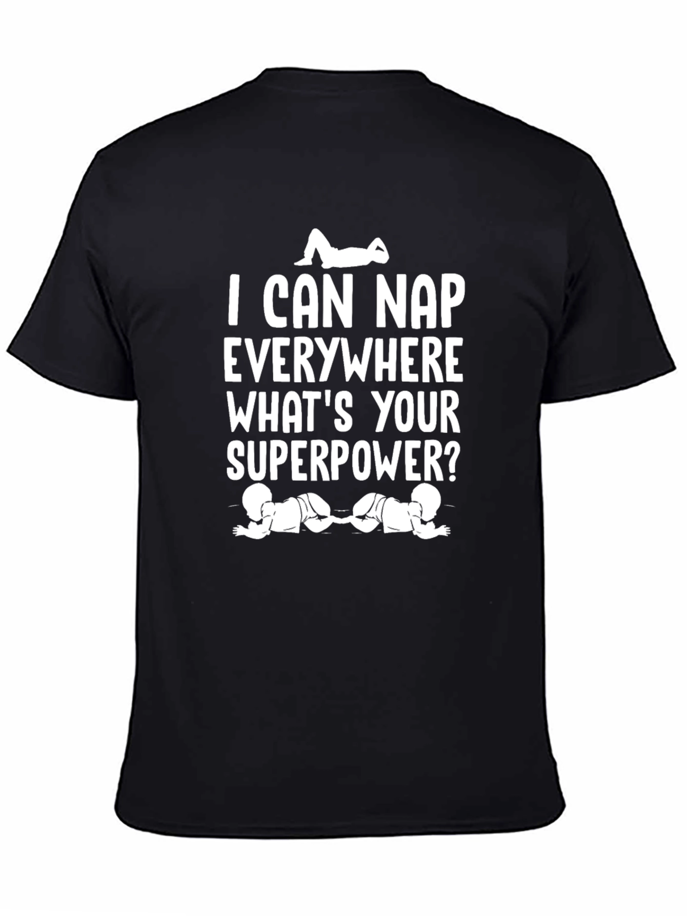 Nap Everywhere Superpower T-Shirt