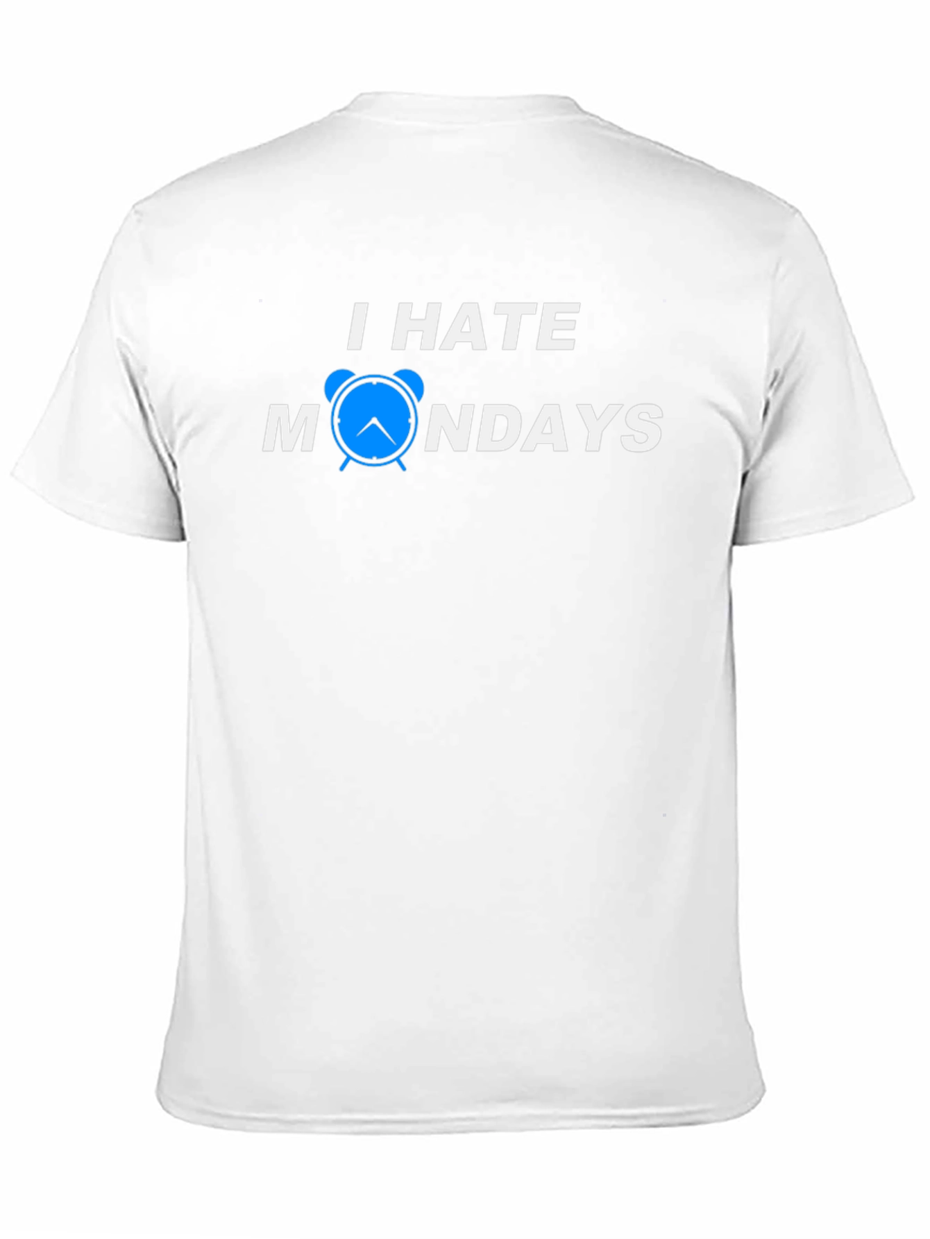 I Hate Mondays T-Shirt - Novelty Graphic Tee