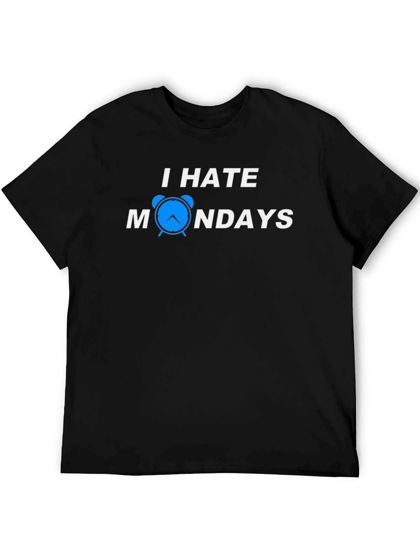 I Hate Mondays T-Shirt - Novelty Graphic Tee