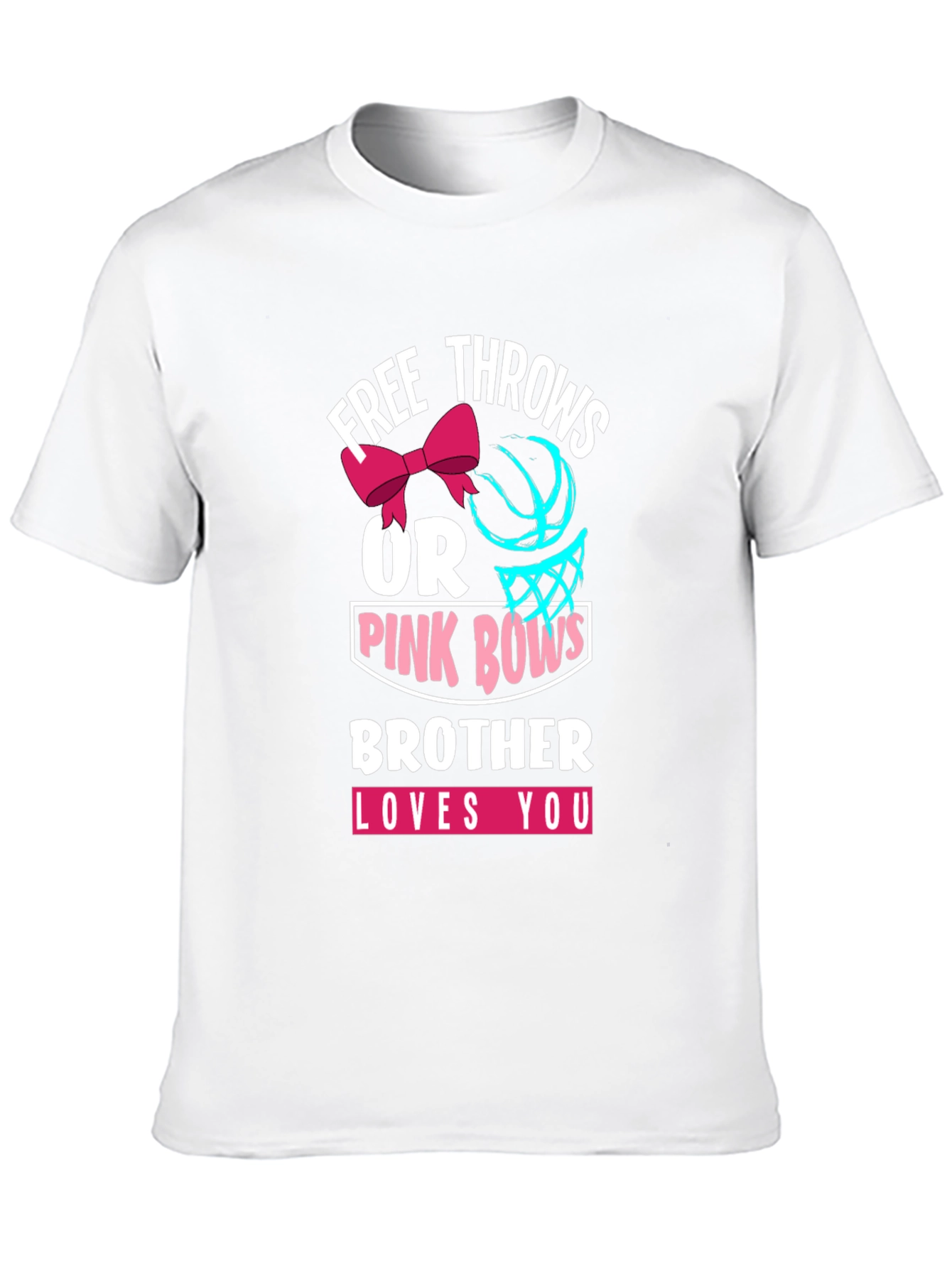 Free Throws or Pink Bows Brother T-Shirt