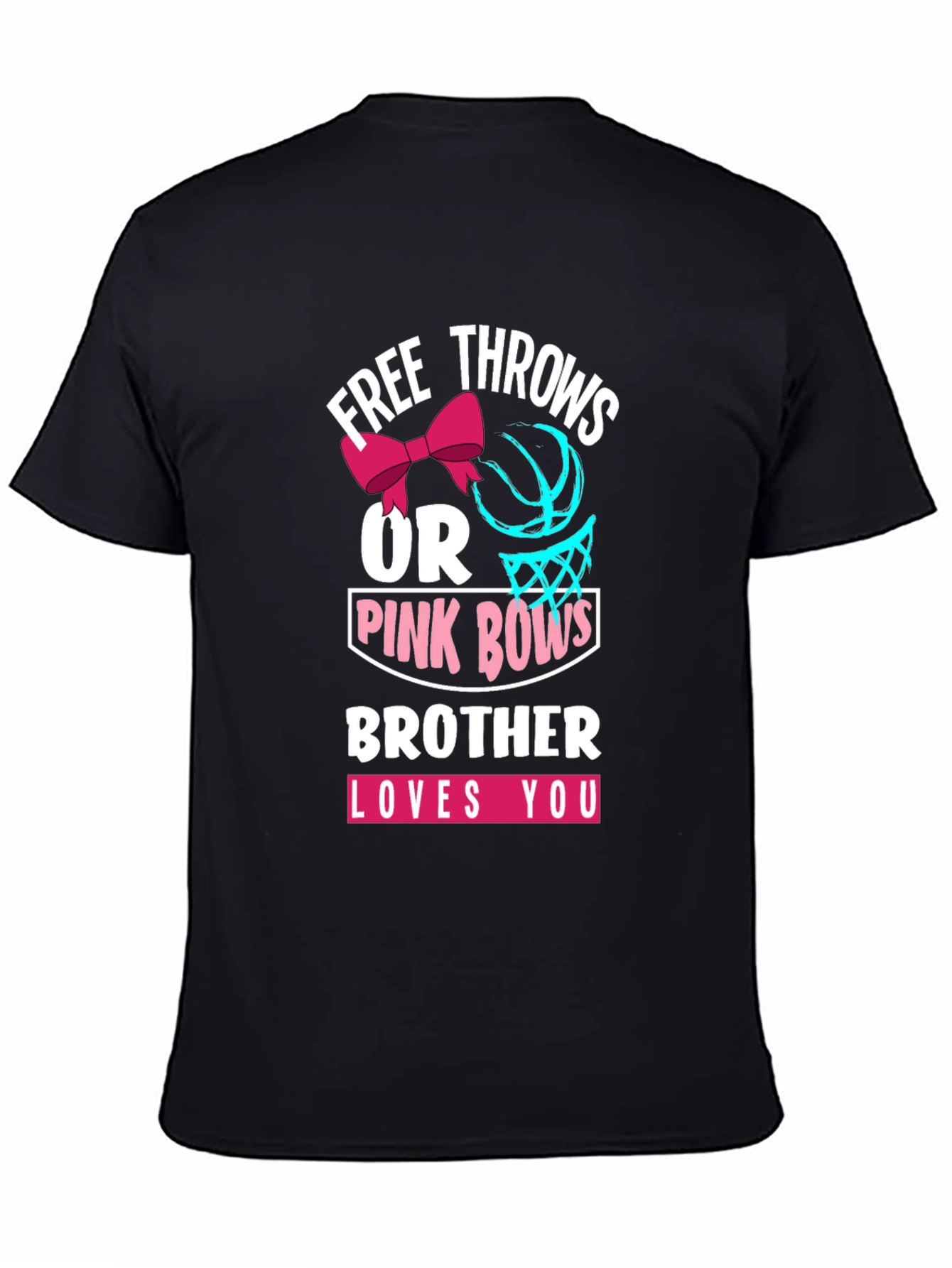 Free Throws or Pink Bows Brother T-Shirt