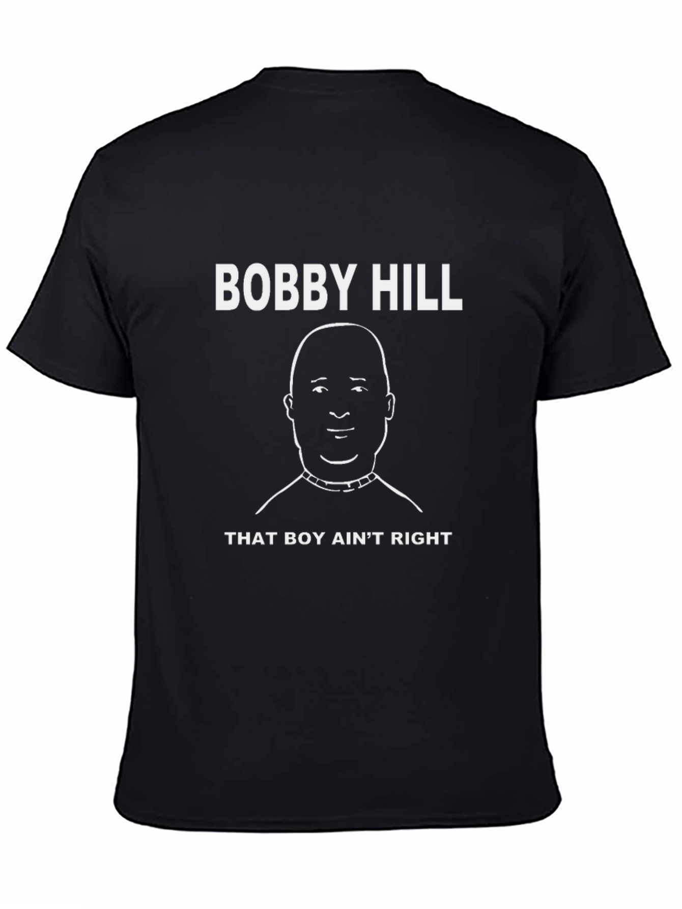 Bobby Hill That Boy Aint Right Black T-Shirt
