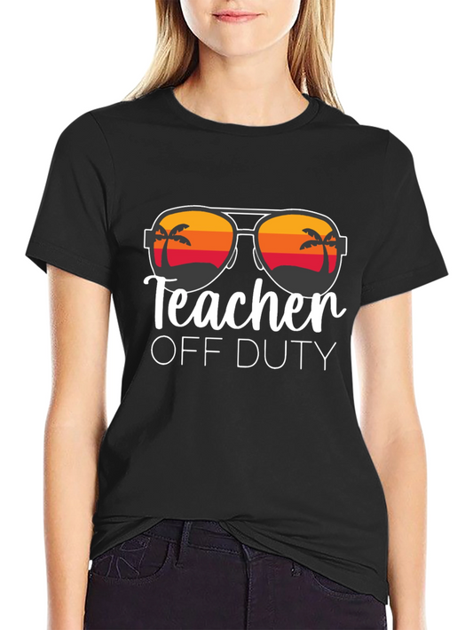 Teacher Off Duty Graphic T-Shirt