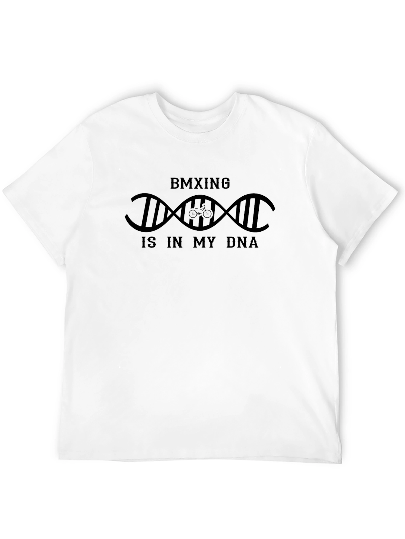 BMXing is in My DNA Graphic T-Shirt