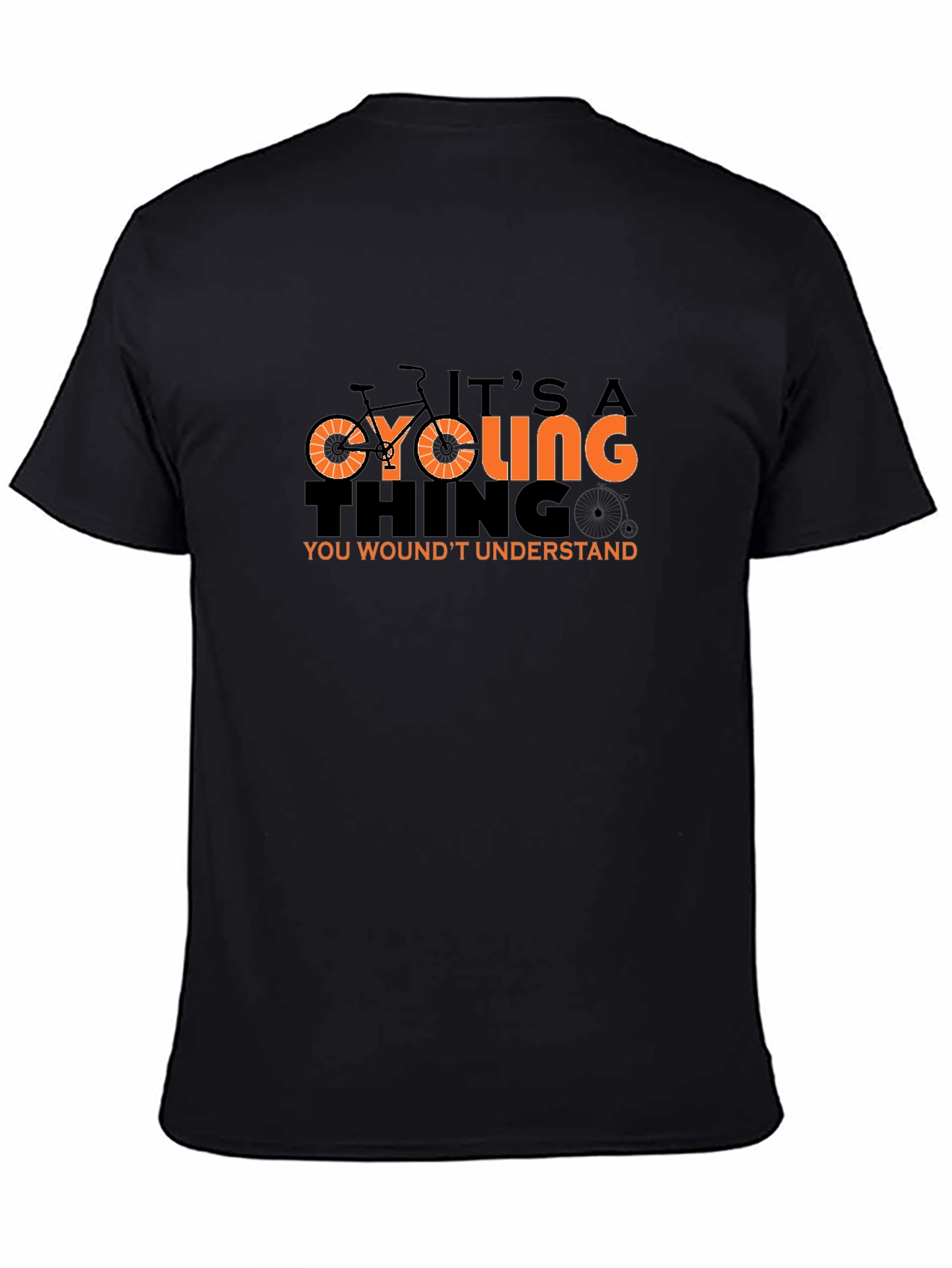 Cycling Thing T-Shirt - You Wouldnt Understand