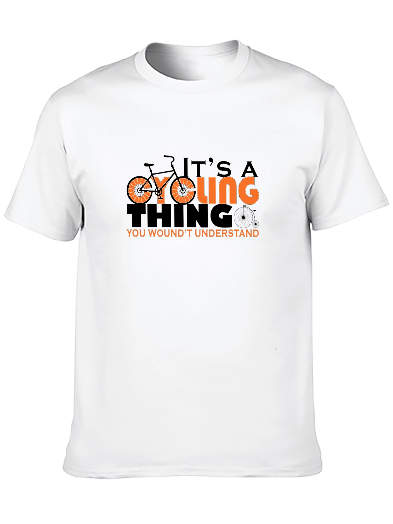 Cycling Thing T-Shirt - You Wouldnt Understand