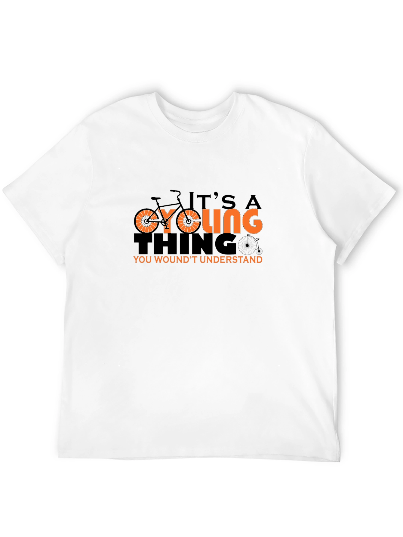 Cycling Thing T-Shirt - You Wouldnt Understand