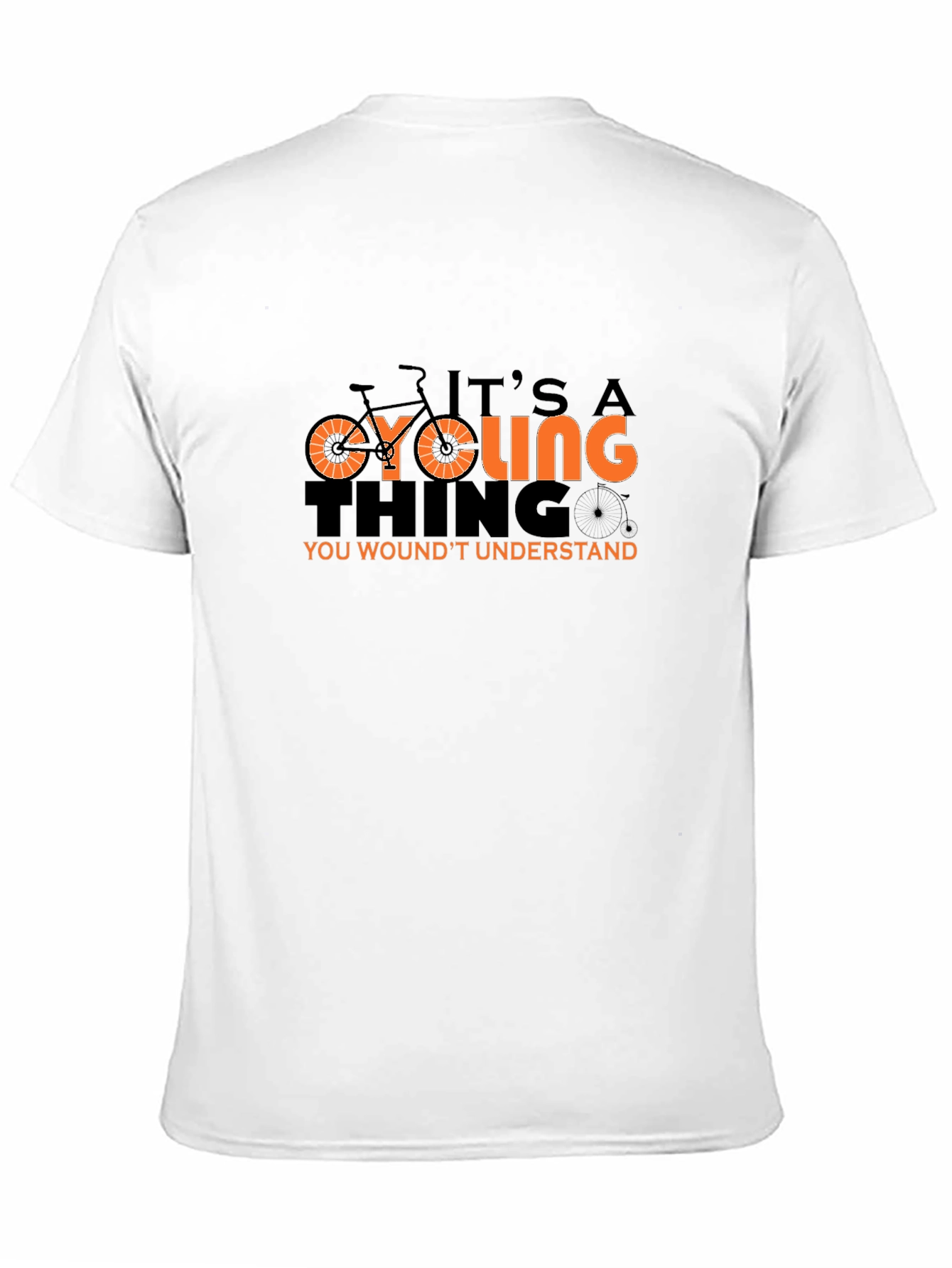 Cycling Thing T-Shirt - You Wouldnt Understand