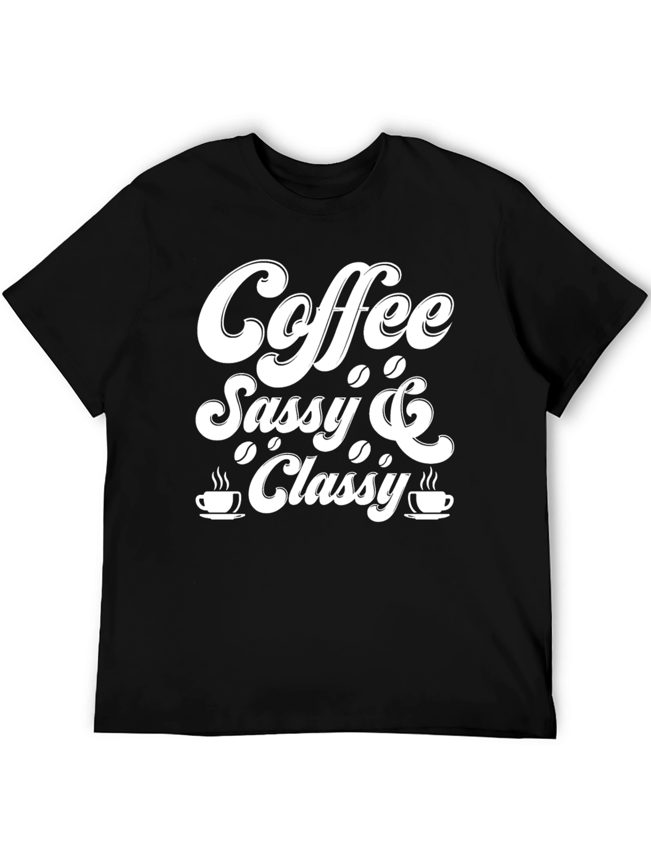 Coffee Sassy & Classy Black Graphic Tee