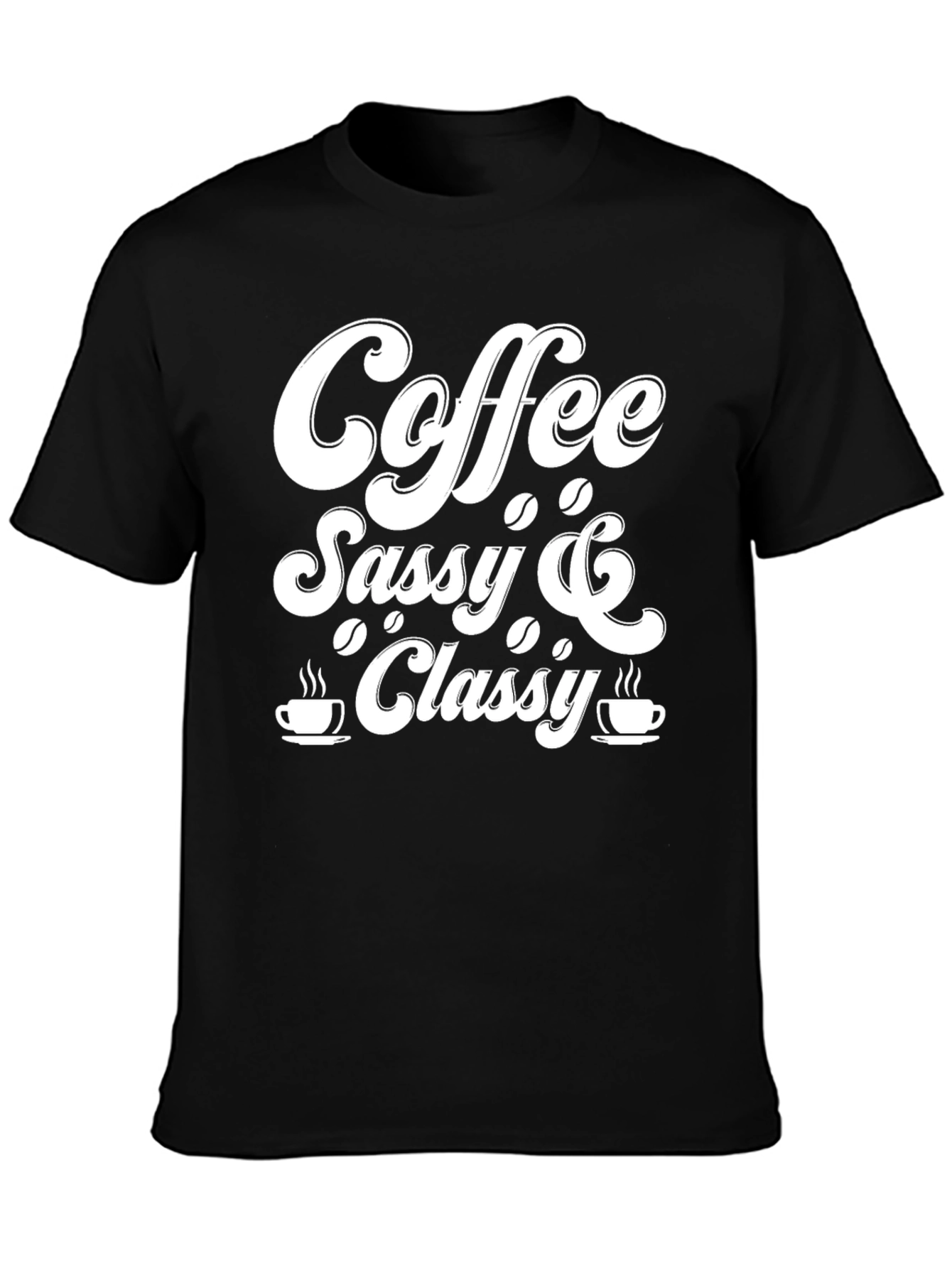 Coffee Sassy & Classy Black Graphic Tee