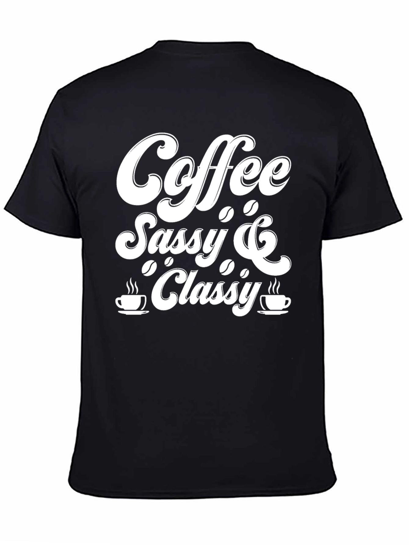 Coffee Sassy & Classy Black Graphic Tee