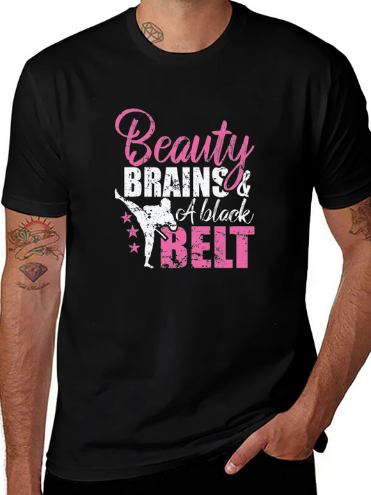 Beauty Brains & A Black Belt T-Shirt