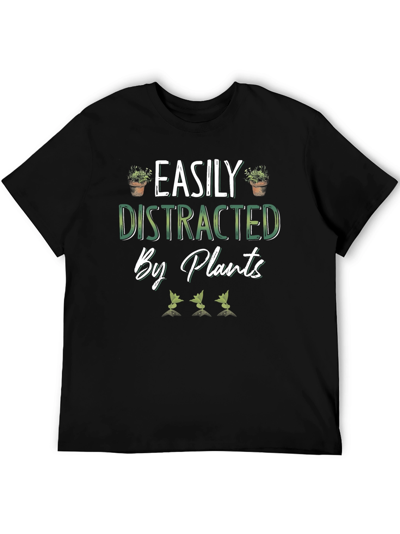 Easily Distracted by Plants Black T-Shirt