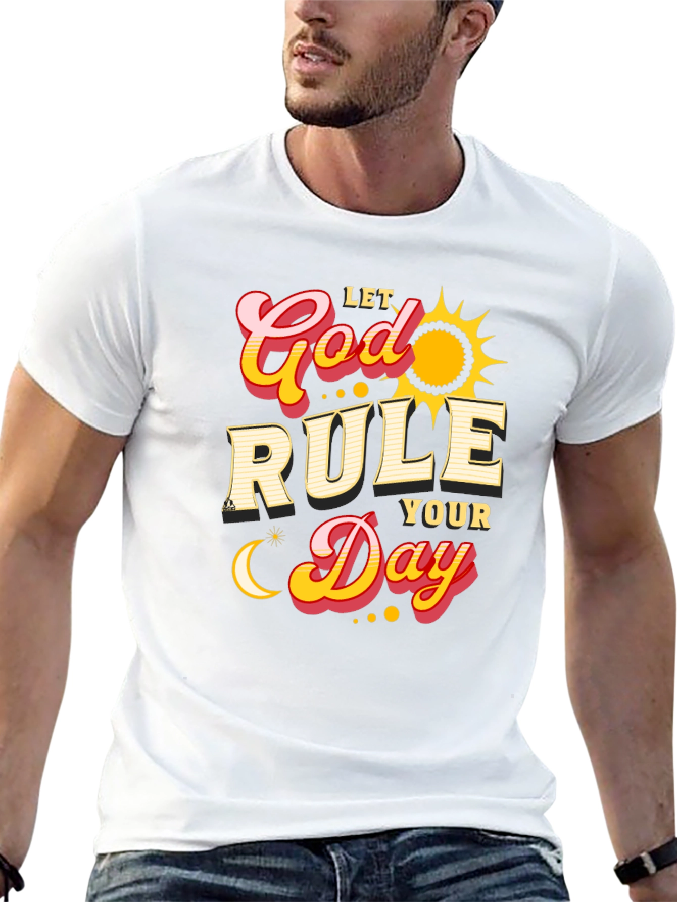 Let God Rule Your Day Graphic T-Shirt