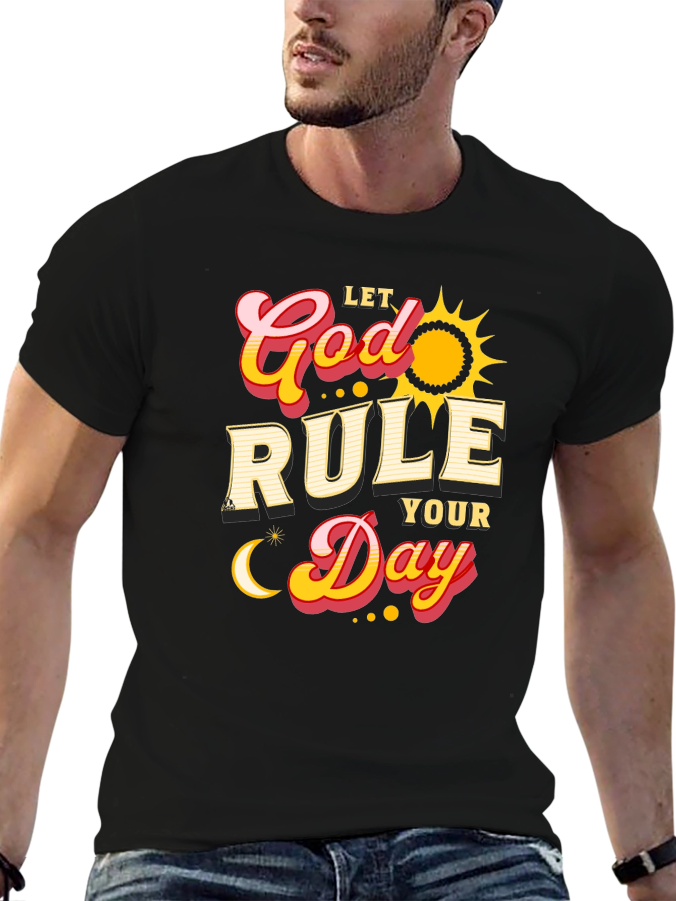 Let God Rule Your Day Graphic T-Shirt