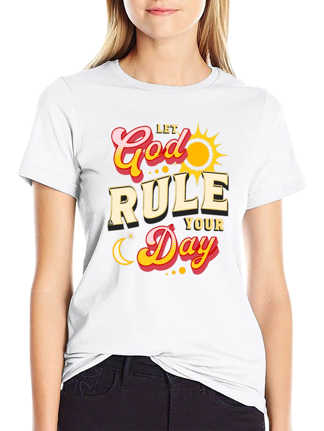 Let God Rule Your Day Graphic T-Shirt