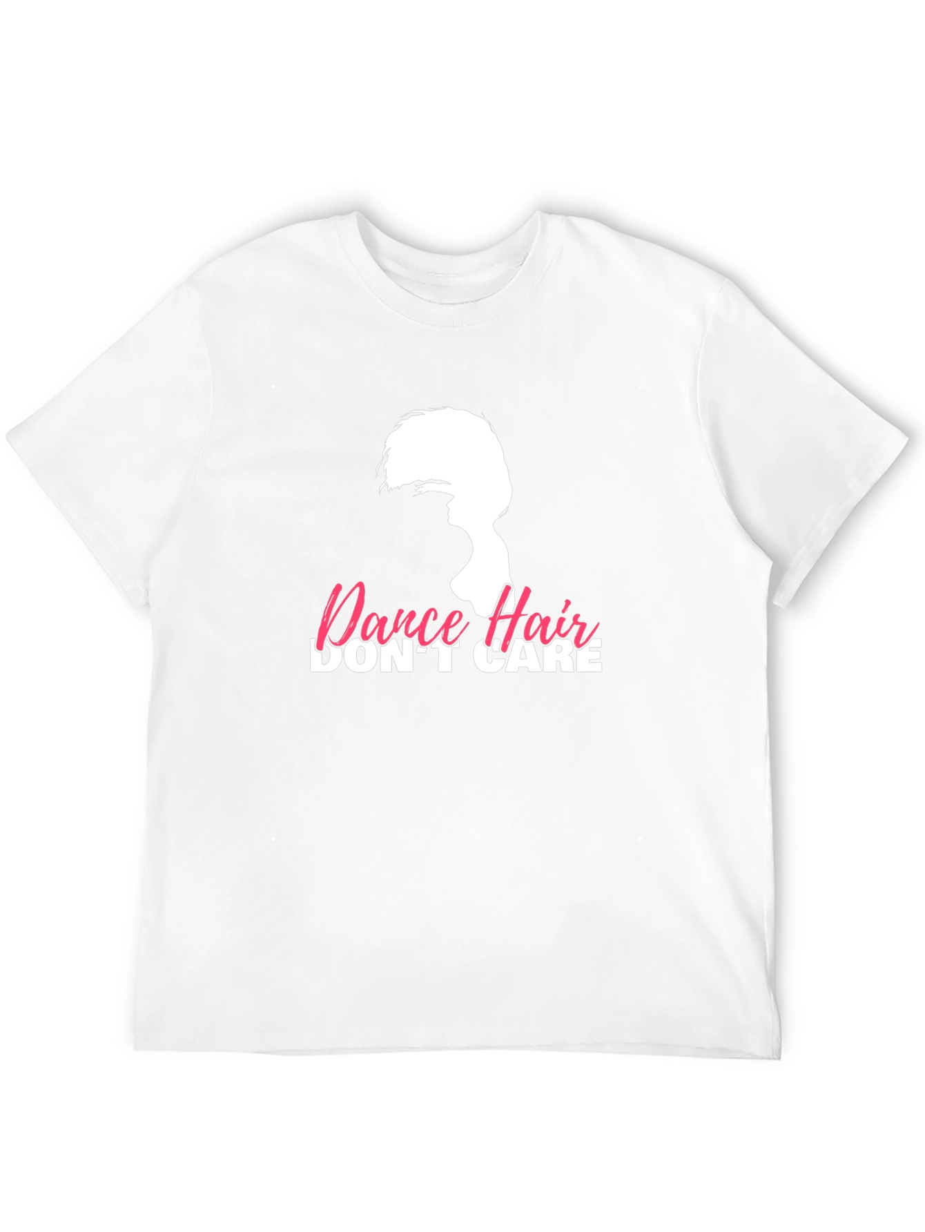 Dance Hair Dont Care Tee